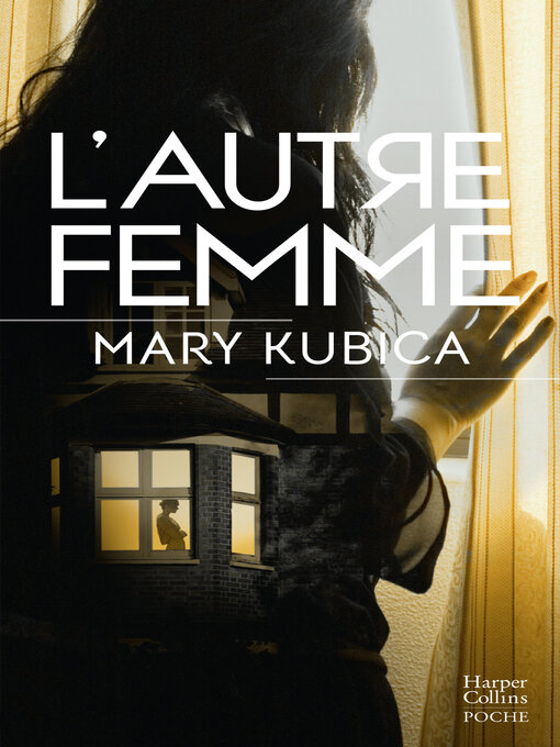 Title details for L'autre femme by Mary Kubica - Available